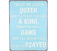 Sign - Treat me like a queen...