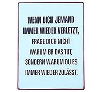 Sign - Wenn dich jemand immer wieder verletzt