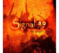 Signal 99 - The Gospel