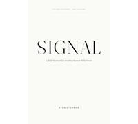 SIGNAL: A Field Manual for Reading Human Behaviour