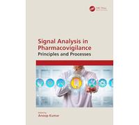 Signal Analysis in Pharmacovigilance: Principles and Processes
