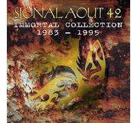 Signal Aout 42 - Immortal Collection 1983