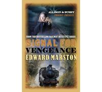 Signal for Vengeance: (Railway Detective, 13)