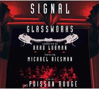 Signal/Michael Riesman - Philip Glass: Signal Glassworks Similar Motion