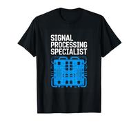 Signal Processing Specialist DSP Engineer Electronics T-Shirt