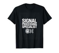 Signal Processing Specialist Signal Engineer DSP Expert T-Shirt