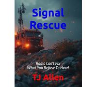 Signal Rescue: Radio Can't Fix What You Refuse To Hear!