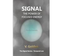 Signal: The Power of Focused Energy: Pareto Principle (Signal - Life Laws)
