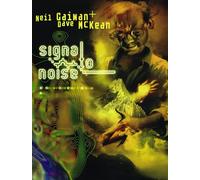 Signal to Noise: Neil Gaiman, Dave McKean