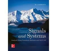 Signals and Systems: Analysis Using Transform Methods & MATLAB (IRWIN ELEC&COMPUTER ENGINERING)