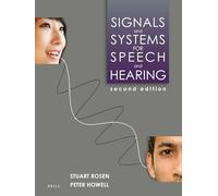 Signals and Systems for Speech and Hearing: Second Edition