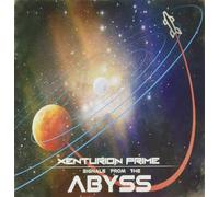 Signals from the Abyss (CD) Xenturion Prime