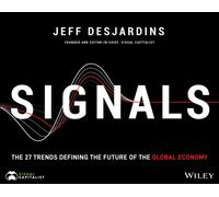 Signals : The 27 Trends Defining the Future of the Global Economy