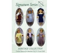 Signature Series HERITAGE COLLECTION: Crochet Patterns for 18 inch All American Girl Dolls B&W