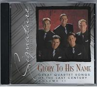 Signature Sound - Glory to His Name