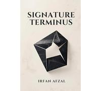 Signature Terminus: Simple Systems for Profound Change (Victory Dynamics)