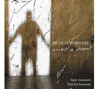 Asmussen/Figura Ensemble - Nicolai Worsaae: Wesenheit ab Wesenheit