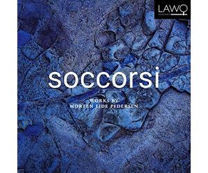 Signe Bakke, James Clapperton, Kjetil Moster, BIT20 Ensemble - Soccorsi - Works By Morten Eide Pedersen