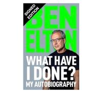 SIGNED Ben Elton Book What Have I Done & Certificate of Authenticity Memorabilia Autograph Auto