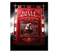 SIGNED Billy Bragg Book Billy Bragg - A People's History & Certificate of Authenticity Memorabilia Autograph Auto