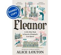 Signed Book - Eleanor by Alice Loxton First Edition 1st Print