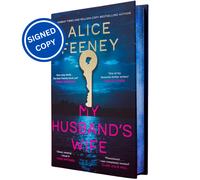Signed Book - My Husband's Wife by Alice Feeney First Edition 1st Print