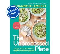 The Unprocessed Plate: THE INSTANT SUNDAY TIMES BESTSELLER