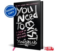 You Need To Exist : A book to love and destroy! (SPECIAL EXTENDED EDITION)