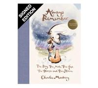 SIGNED Charlie Mackesy Book Always Remember The Boy, The Mole, The Fox, The Horse, And The Storm & Certificate of Authenticity Memorabilia Autograph Auto