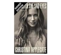 SIGNED Christina Applegate Book You With The Sad Eyes & Certificate of Authenticity Memorabilia Autograph Auto