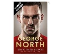 SIGNED George North Book No Other Place 1st Edition & Certificate of Authenticity Memorabilia Autograph Auto