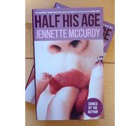 SIGNED Half His Age by Jennette McCurdy (Glad My Mom Died). New. FREE P+P