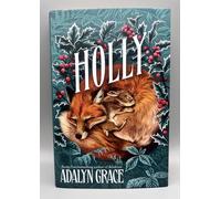 SIGNED - Holly By Adalyn Grace New 1st Edition Hardback