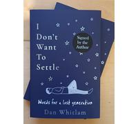 SIGNED I Don't Want To Settle by Dan Whitlam. New, 1st edition. FREE P+P