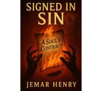 Signed in Sin: A Soul's Contract