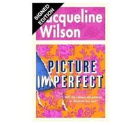 SIGNED Jacqueline Wilson Book Picture Imperfect 1st Edition & Certificate of Authenticity Memorabilia Autograph Auto