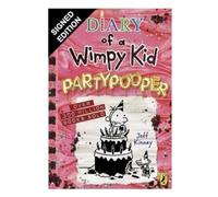 SIGNED Jeff Kinney Book Diary Of A Wimpy Kid : Partypooper & Certificate of Authenticity Memorabilia Autograph Auto