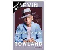SIGNED Kevin Rowland Book Bless Me Father & Certificate of Authenticity Memorabilia Autograph Auto