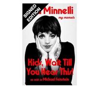 SIGNED Liza Minnelli Book Kids, Wait Till You Hear This & Certificate of Authenticity Memorabilia Autograph Auto