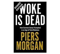 SIGNED Piers Morgan Book Woke Is Dead & Certificate of Authenticity Memorabilia Autograph Auto