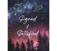 Signed & Satisfied: Author Autograph Keepsake Journal