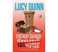 Signed, Sealed, Fatal, I'm Yours: 6 (A Secret Seal Isle Mystery)