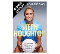 SIGNED Steph Houghton Book Leading From The Back First Edition & AFTAL Member Certificate Of Authenticity Memorabilia Autograph