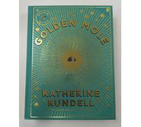 Katherine Rundell The Golden Mole (Hardback)