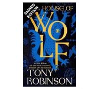 SIGNED Tony Robinson Book The House Of Wolf & Certificate of Authenticity Memorabilia Autograph Auto