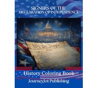 Signers of the Declaration of Independence History Coloring Book
