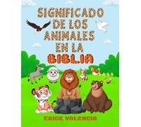Significado de los animales en la Biblia