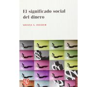SIGNIFICADO SOCIAL DEL DINERO,EL