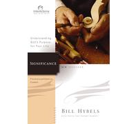Significance: Understanding God's Purpose for Your Life (Interactions)