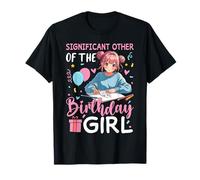 Significant Other Of The Birthday Girl Drawing Birthday T-Shirt